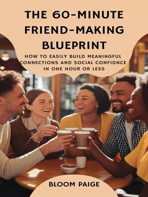 cover image of The 60-Minute Friend-Making Blueprint